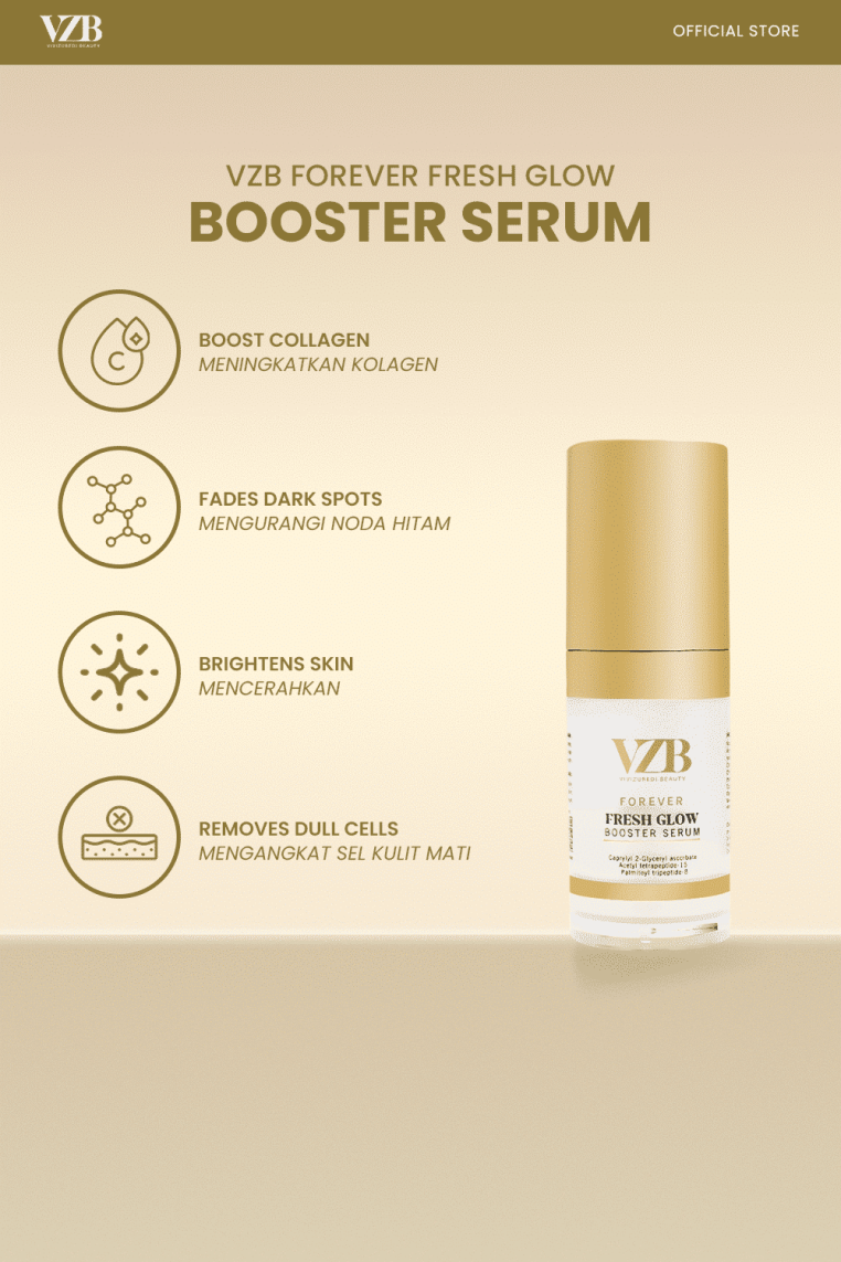 VZ BEAUTY FOREVER FRESH GLOW BOOSTER SERUM